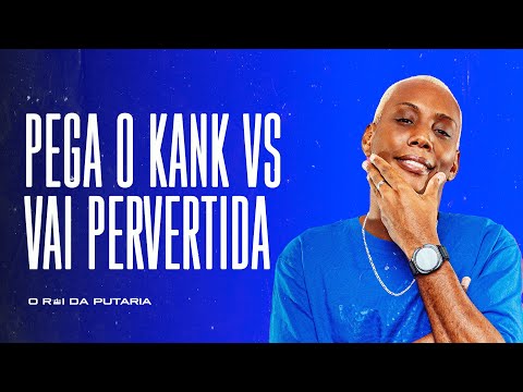 PEGA O KANK VS VAI PERVERTIDA - MC GW, MC Kitinho e DJ Fury ZL