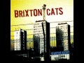 Brixton Cats - Far Est 