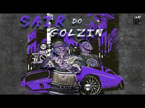 ∆ KroZ•Sair do golziN ✓ ft JHEF