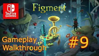 Figment Gameplay Walkthrough Nintendo Switch Part 9
