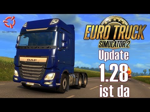 ETS 2 ★ NEWS I Update 1.28 ist da [Deutsch/HD]