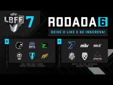 LBFF 7 Série B - Rodada 6 - Grupos D e F | Free Fire - 17/02 - 18h