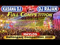 Kasana Dj Vs Dj Rajan Dailogue Competition Daltonganj 2025