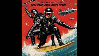 Surf Nazis From Outer Space - The Five Austrians (1965)