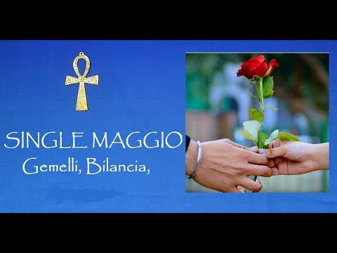 SINGLE🏹 MAGGIO GEMELLI, BILANCIA