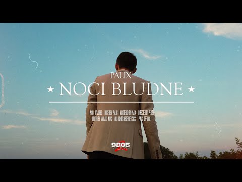 PALIX - NOĆI BLUDNE (PROD. JUREC)