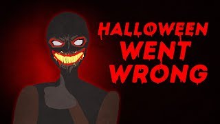 When Halloween Went Wrong ... 🎃 👀  My Horror Story