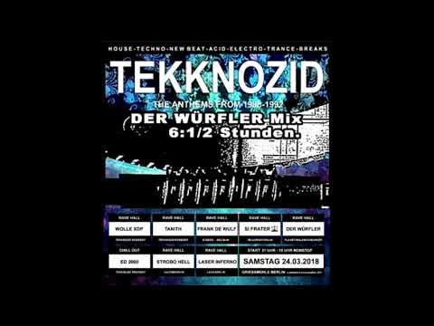 DJ DER WÜRFLER   MIX 6,5h  Tekknozid   Oldschool Rave   24.03.2018  Griessmühle