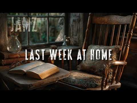 Last Week At Home