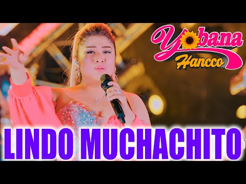 Yobana Hancco - Lindo muchachito