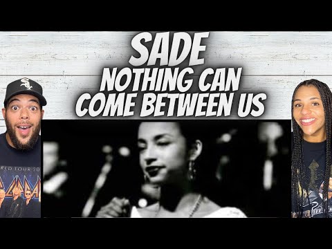 GOT HIM!| FIRST TIME HEARING Sade -  Nothing Can Come Between Us REACTION