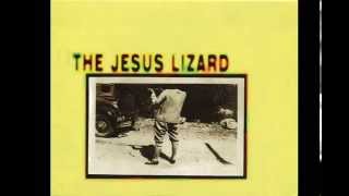 The Jesus Lizard - Inflicted by hounds