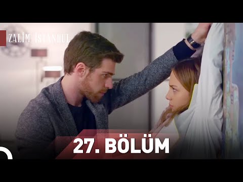 Zalim İstanbul | 27.Bölüm