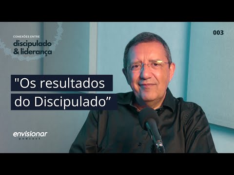Ep. 03 - O discipulado como o senso de missão da nossa vida