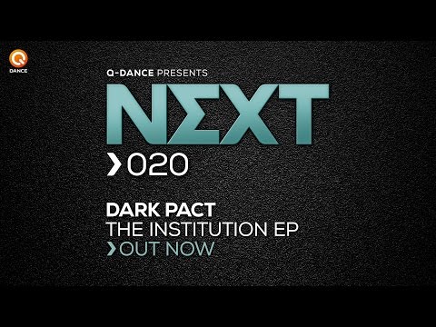 Dark Pact - The Institution [NEXT020]