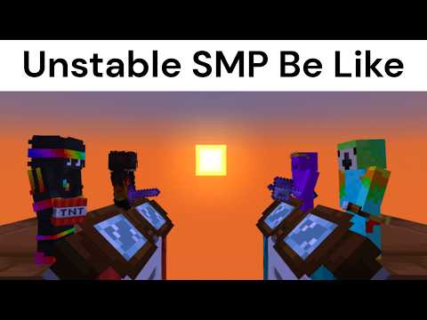 Unstable SMP Slander 3