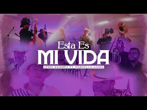 Esta Es Mi Vida - (En Vivo) - Lenin Ramirez y Marcello Gamiz