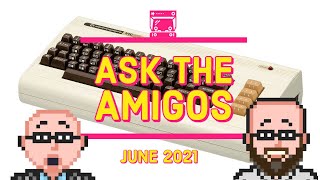 Ask the Amigos June 2020