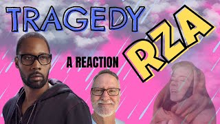 RZA - Tragedy - A Reaction