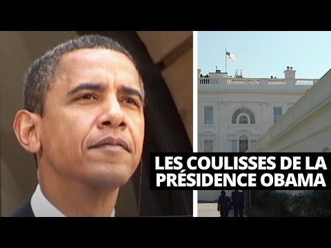 LES COULISSES DE LA PRÉSIDENCE OBAMA