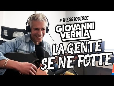 GIOVANNI VERNIA - LA GENTE SE NE FOTTE