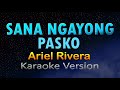 SANA NGAYONG PASKO Ariel Rivera KARAOKE Hd