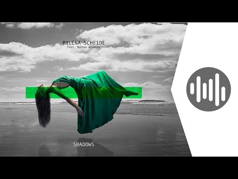 Milena Scheide Ft. Nathan Brumley - Shadows