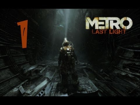 Metro Last Light Walkthrough Part 1