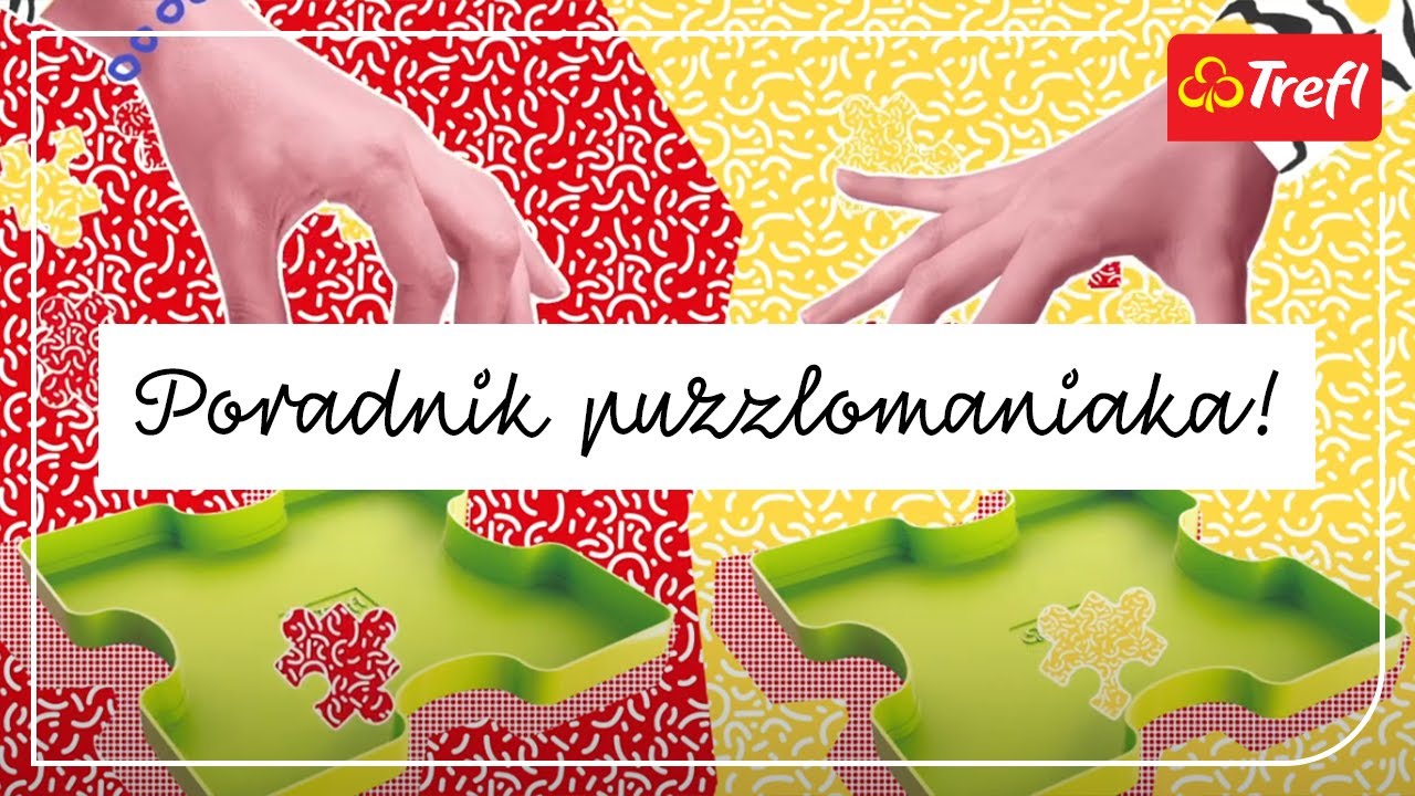 🧩 Z poradnika puzzlomaniaka - czyli kilka sprytnych sposobów na niesforne puzzle 👌