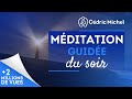 méditation guidée du SOIR (avec musique) # 1b 🎧🎙 Cédric Michel