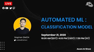Classification Model with Automated ML  : Azure AI Show Ep. 3