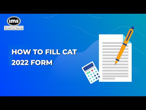 How to fill CAT 2022 form? | Detailed step-by-step form filling guidelines | IMS India