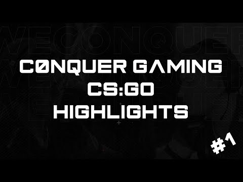 Conquer CS:GO Highlights #1