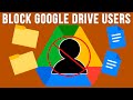 How To Block And Unblock A User In Google Drive