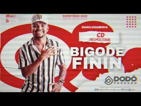 DODÓ PRESSÃO - BIGODE FININ