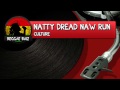 Culture - Natty Dread Naw Run