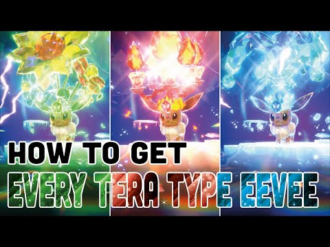 Catch all 18 Tera Types for Eevee Right Now