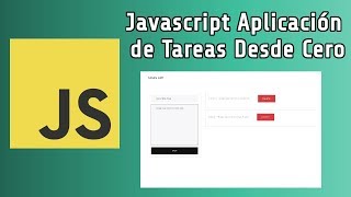 Javascript Aplicación de Tareas desde Cero