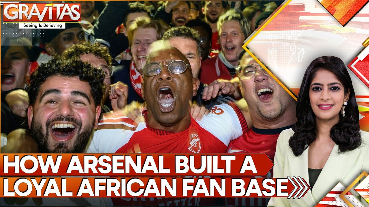 Why Arsenal Became Africa's Favourite Premier League Club | GRAVITAS