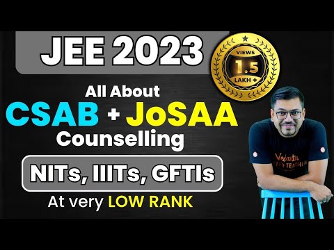 JEE Main 2023: All About CSAB Counselling Procedure 2023 | Counselling Steps & Documents Required