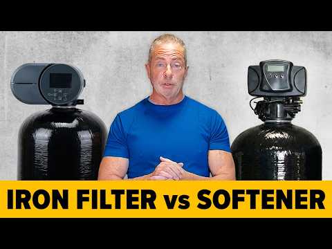 Iron Filter vs Water Softener (Do You Need Both?)