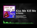 Kiss Me Kill Me / Odyssey [Eurobeat] 