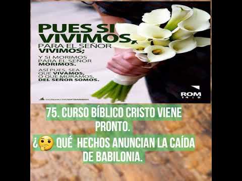 75. Curso bíblico cristo viene pronto