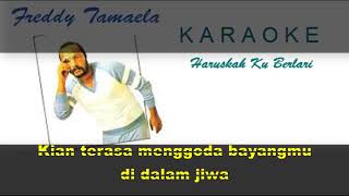 Download lagu Karaoke - Haruskah Ku Berlari - Freddy Tamaela mp3 Download lagu Karaoke - Haruskah Ku Berlari - Freddy Tamaela mp3