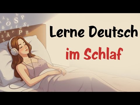 Learn German While You Sleep 😴  Hören und verstehen Sie Deutsch im Schlaf !