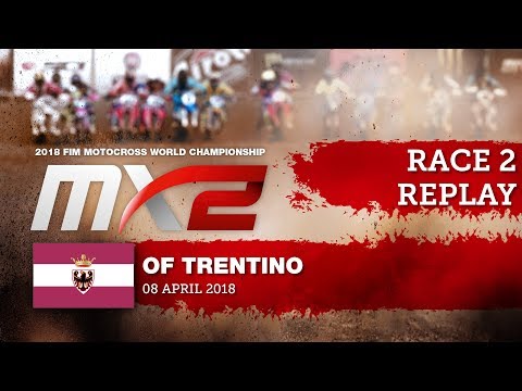 MXGP of Trentino 2018 - Replay MX2 Race 2