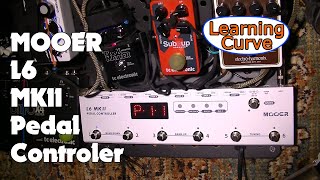 Video thumbnail for Mooer L6 MKII 6 loop switcher by Learning Curve