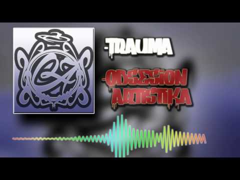 TraumaV2 x Obsesion ArtistiKa