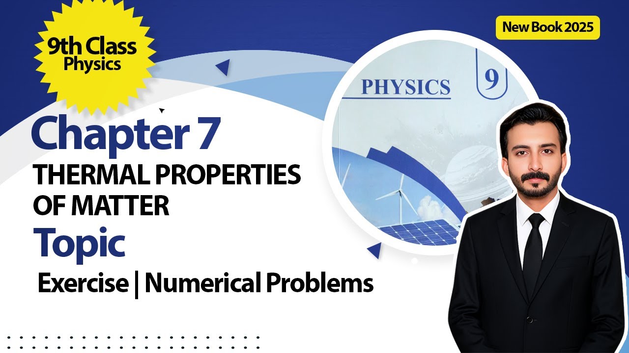 9th Class Physics Chapter 7 | Exercise | Numerical Problems | New Book 2025