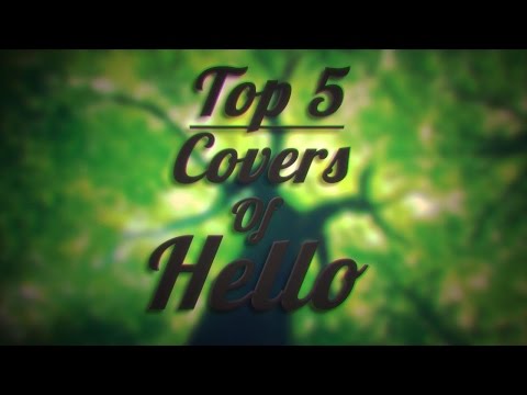 TOP 5 Covers of  Hello - Adele